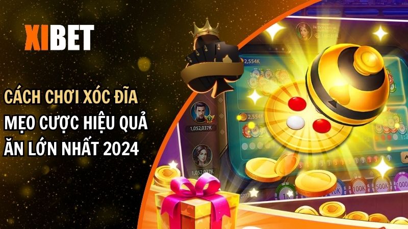 cách chơi xóc đĩa