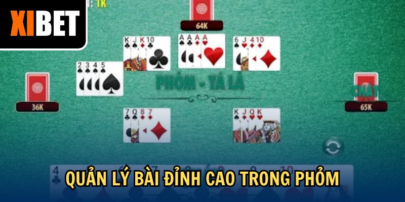 Quản lý bài đỉnh cao trong phỏm