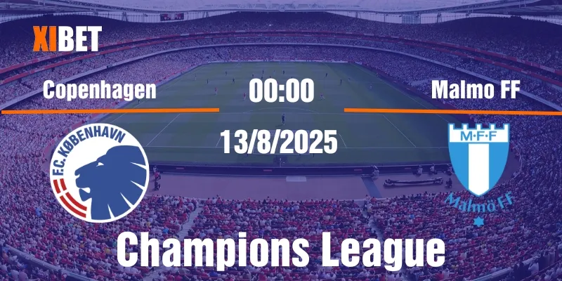Nhận định Copenhagen vs Malmo FF ngày 13/8/2025